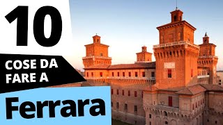 Cosa vedere a FERRARA itinerario COMPLETO [upl. by Pawsner]