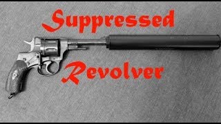 Suppressed Silenced Revolver Russian M1895 Nagant Revolver [upl. by Nnoryt386]