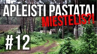 Apleisti pastatai  Miestelis Vaiduoklis Miškuose  Explorinam 12 [upl. by Nauqad210]