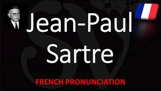 How to Pronounce JeanPaul Sartre French Pronunciation Native Speaker [upl. by Elita]