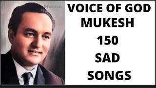 Mukesh Sad Songs  150 Sad Songs of Legendary Singer Mukesh [upl. by Acinot]