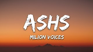 ASHS  Million Voices Lyrics [upl. by Kcitrap]