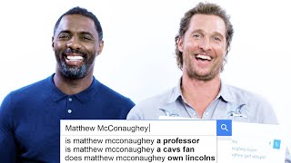 Matthew McConaughey amp Idris Elba Answer the Webs Most Searched Questions  WIRED [upl. by Greenleaf]