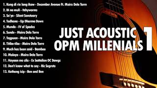 Just Acoustic OPM Millennials 1  Nonstop OPM instrumental acoustic for millennials [upl. by Yelmene]