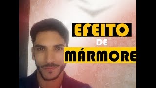 Efeito MÃ¡rmore [upl. by Killian]