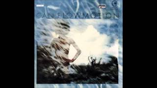 Can  Flow Motion 1976 HQ [upl. by Merdith]