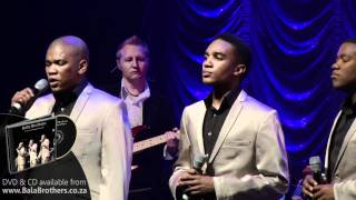 Bala Brothers  Nella Fantasia Live at Emperors Palace [upl. by Hayyim]