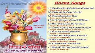 Divine Songs1 Brahma Kumaris Om Shanti Music  Hindi Jukebox [upl. by Lorant]