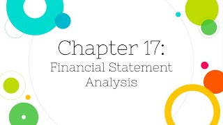 Financial Accounting Chapter 17 Financial Statement Analysis [upl. by Pharaoh]