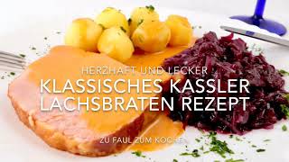 Klassisches Kassler Lachsbraten Rezept [upl. by Clarhe]