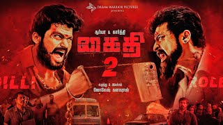 Kaithi 2  Official Trailer  Karthi  Lokesh Kanagaraj  Sam CS  Arjun Das  4K Brown Studio 7S [upl. by Enilehcim628]