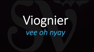 How to Pronounce Viognier French Wine Pronunciation [upl. by Aciamaj]