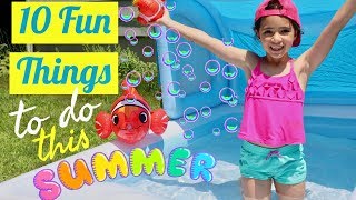 10 FUN SUMMER ACTIVITIES FOR KIDS [upl. by Kreit]