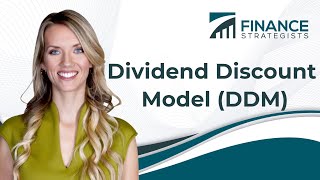 Dividend Discount Model DDM  Finance Strategists  Your Online Finance Dictionary [upl. by Ahseela272]