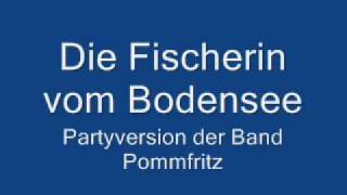 Pommfritz  Die Fischerin vom Bodensee [upl. by Ymac]