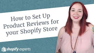 How to Set Up Product Reviews for your Shopify Store [upl. by Gian409]