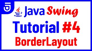 BorderLayout  Java Swing Tutorial for Beginners [upl. by Johnathan]