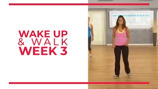 WAKE UP amp Walk Week 3  Walk At Home YouTube Workout Series [upl. by Sirronal]