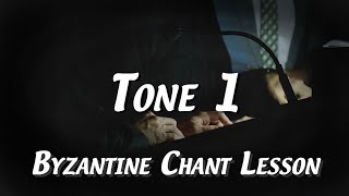 Tone 1  Byzantine Chant Lesson [upl. by Chantal659]