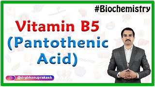 Vitamin B5 Pantothenic Acid  usmle Quick review [upl. by Carlina]