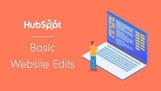 How to Make Basic Website Edits  HubSpot [upl. by Wendie373]