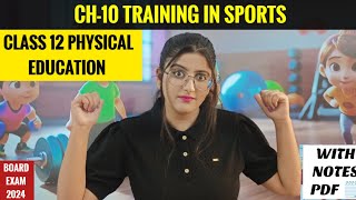 Training in Sports  Class 12  Chapter 10  Physical Education [upl. by Nekial66]