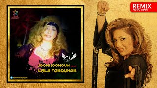 LEILA FOROUHAR  REMIX JOONI JONOUM  لیلافروهر  جونی جونم ریمیکس [upl. by Yspyg]