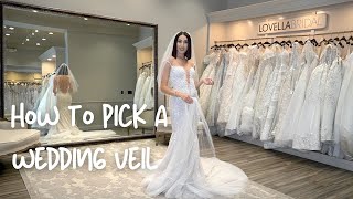 How To Pick A Wedding Veil [upl. by Gustie]