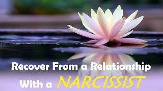 Recover From a Relationship With a Narcissist  Emotional Healing Subliminal Messages [upl. by Anicnarf]