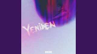 Yeniden [upl. by Anjali]