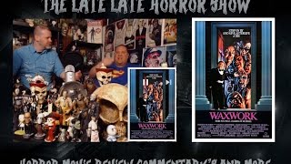 WAXWORK 1988 Full Movie Commentary Show Livestream [upl. by Annahgiel798]