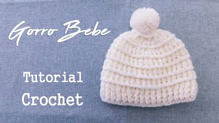 Como tejer un gorro a crochet para bebe Ajuar Tutorial explicado paso a paso [upl. by Aural]