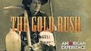 American Gold Rush History Documentary [upl. by Enautna377]