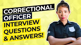 CORRECTIONAL OFFICER Interview Questions amp Answers [upl. by Adidnac246]