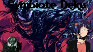 Symbiote Deku  Episode 1 Symbiosis  IzuJiro [upl. by Cathrin]