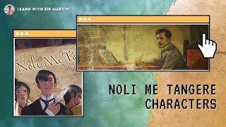 NOLI ME TANGERE CHARACTERS [upl. by Englis]