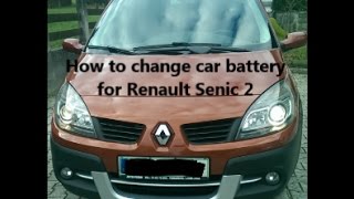 How to change the car battery for Renault Senic 2 [upl. by Nayt]