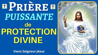 🙏❤ Prière Puissante de Protection Divine au Père Eternel  Prière de protection contre le mal [upl. by Jodi]