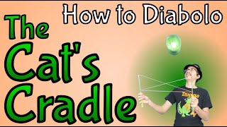 How to Diabolo  The Cats Cradle [upl. by Annovoj]