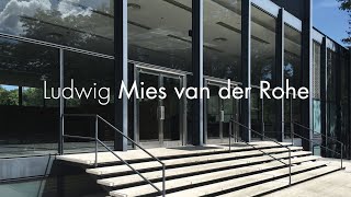 A 01  Ludwig Mies van der Rohe [upl. by Introk]