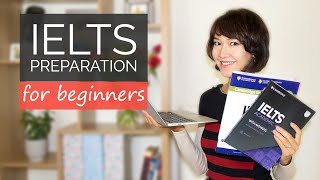 How to start your IELTS preparation for beginners [upl. by Aerdnaed]