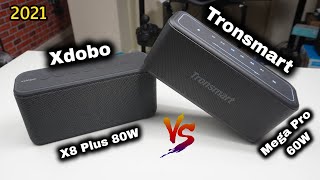 Xdobo X8 Plus 80W Vs Tronsmart Mega Pro 60W Tell me Which one is the BEST [upl. by Heber43]