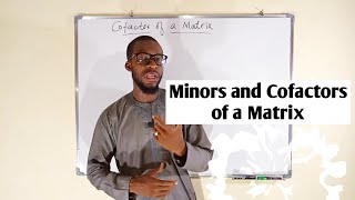 How To Find The Cofactors Of A Matrix [upl. by Mlehliw]