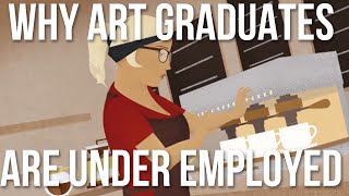 Why Arts Graduates Are UnderEmployed [upl. by Aldora]