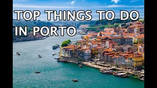 Top Things To Do in Porto 2019 4k [upl. by Reade183]