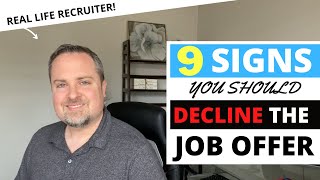 Signs You Should Decline The Job Offer [upl. by Perren]