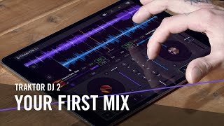 TRAKTOR DJ 2 Your First Mix  Native Instruments [upl. by Berstine]