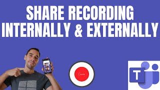 How to share Microsoft Teams recordings externally and internally [upl. by Ivanah]