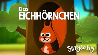 Das Eichhörnchen – Singsang – Lieder für Kinder 🎺☀️ [upl. by Teddi778]