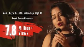 Maine Payal Hai Chhankai  Leja Leja Re  Falguni Pathak amp Shreya Ghoshal Mashup [upl. by Kellia]